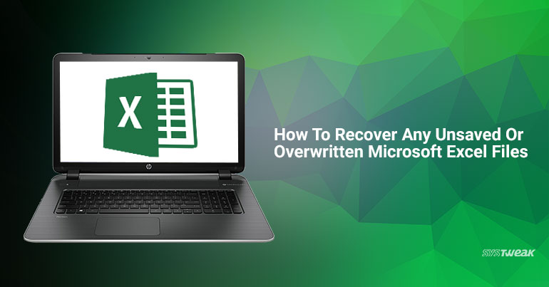 Can you recover an overwritten file excel windows 10